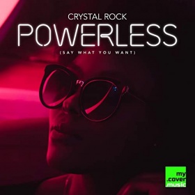 CRYSTAL ROCK - POWERLESS